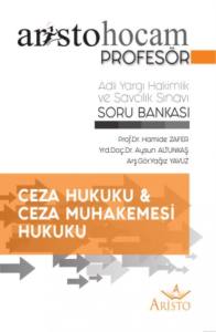 Aristo Hocam Profes&ouml;r &ndash; Ceza ve Ceza Muhakemesi Hukuku &ndash; Adli Hakimlik Soru Bankası