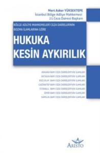 Hukuka Kesin Aykırılık