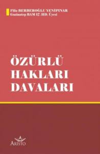 &Ouml;z&uuml;rl&uuml; Hakları Davaları