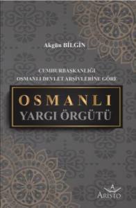 Osmanlı Yargı &Ouml;rg&uuml;t&uuml;