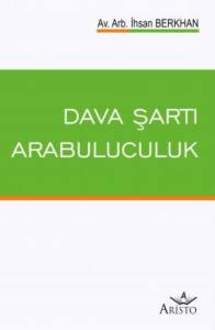 Dava Şartı Arabuluculuk