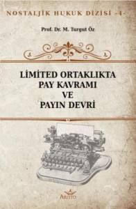 Limited Ortaklıkta Pay Kavramı ve Payın Devri