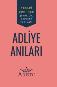 Adliye Anıları