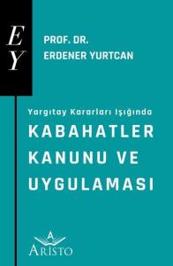 Kabahatler Kanunu ve Uygulaması