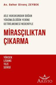 Miras&ccedil;ılıktan &Ccedil;ıkarma