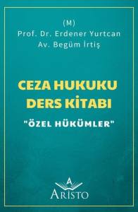 Ceza Hukuku Ders Kitabı "&Ouml;zel H&uuml;k&uuml;mler"