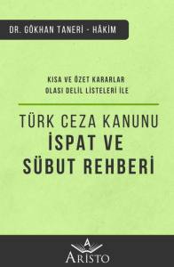 T&uuml;rk Ceza Kanunu İspat ve S&uuml;but Rehberi