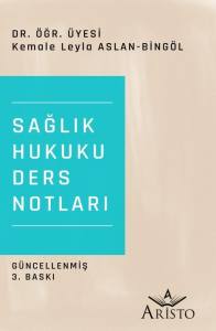 Sağlık Hukuku Ders Notları