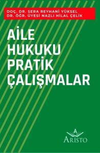 Aile Hukuku Pratik &Ccedil;alışmaları