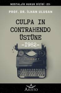 Culpa In Contrahendo &Uuml;st&uuml;ne