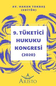 9. T&uuml;ketici Hukuku Kongresi