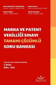 Marka ve Patent Vekilliği Sınavı Tamamı &Ccedil;&ouml;z&uuml;ml&uuml; Soru Bankası