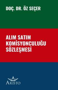 Alım Satım Komisyonculuğu S&ouml;zleşmesi