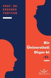 Bir &Uuml;niversiteli Diyor Ki  II