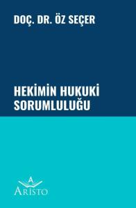 Hekimin Hukuki Sorumluluğu