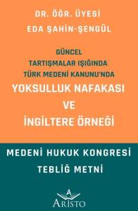 Yoksulluk Nafakası ve İngiltere &Ouml;rneği