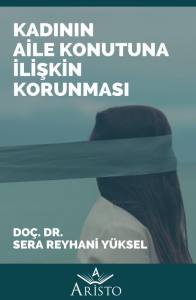 Kadının Aile Konutuna İlişkin Korunması