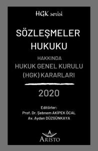 S&ouml;zleşmeler Hukuku Hakkında Hukuk Genel Kurulu Kararları 2020