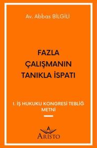 Fazla &Ccedil;alışmanın Tanıkla İspatı