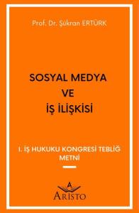 Sosyal Medya  ve  İş İlişkisi