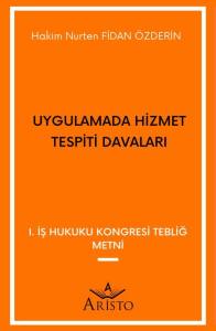 Uygulamada Hizmet Tespiti Davaları