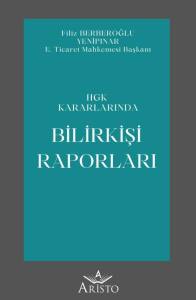 Hgk Kararlarında Bilirkişi Raporları