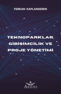 Teknoparklar, Girişimcilik ve Proje Y&ouml;netimi
