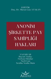 Anonim Şirkette Pay Sahipliği Hakları