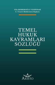 Temel Hukuk Kavramları S&ouml;zl&uuml;ğ&uuml;