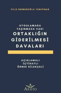Ortaklığın Giderilmesi Davaları