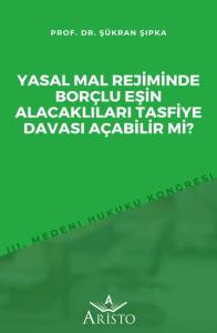 Yasal Mal Rejiminde Bor&ccedil;lu Eşin Alacaklıları Tasfiye Davası A&ccedil;abilir Mi?