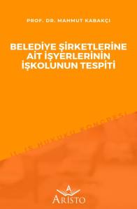 Belediye Şirketlerine Ait İşyerlerinin İşkolunun Tespiti