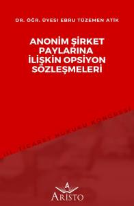 Anonim Şirket Paylarına İlişkin Opsiyon S&ouml;zleşmeleri