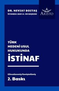 T&uuml;rk Medeni Usul Hukukunda İstinaf