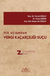 Tck A&ccedil;ısından Vergi Ka&ccedil;ak&ccedil;ılığı Su&ccedil;u