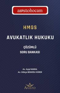 Aristohocam Hmgs   Avukatlık Hukuku &Ccedil;&ouml;z&uuml;ml&uuml; Soru Bankası