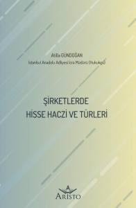 Şirketlerde Hisse Haczi ve T&uuml;rleri