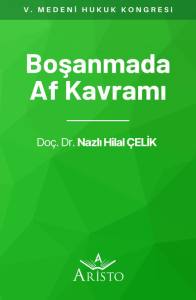 Boşanmada Af Kavramı