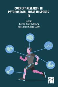 Current Research In Psychosocıalareas In Sports &ndash; IV