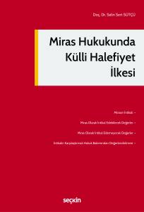 Miras Hukukunda K&uuml;lli Halefiyet İlkesi