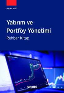 Yatırım ve Portf&ouml;y Y&ouml;netimi Rehber Kitap