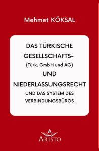 Das T&uuml;rkische Gesellschaftsrecht