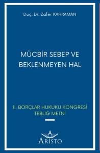 M&uuml;cbir Sebep ve Beklenmeyen Hal