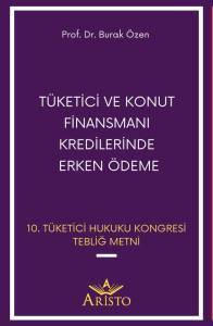 T&uuml;ketici ve Konut Finansmanı Kredilerinde Erken &Ouml;deme