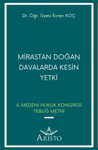 Mirastan Doğan Davalarda Kesin Yetki