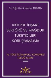 Kktc&rsquo;De İnşaat Sekt&ouml;r&uuml; ve Mağdur T&uuml;keticileri Koru(Yama)Ma