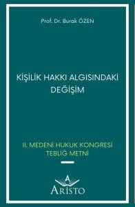 Kişilik Hakkı Algısındaki Değişim