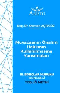 Muvazaanın &Ouml;nalım Hakkının Kullanılmasına Yansımaları
