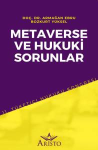 Metaverse ve Hukuki Sorunlar