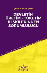 Devletin &Uuml;retim   T&uuml;ketim İlişkilerinden Sorumluluğu